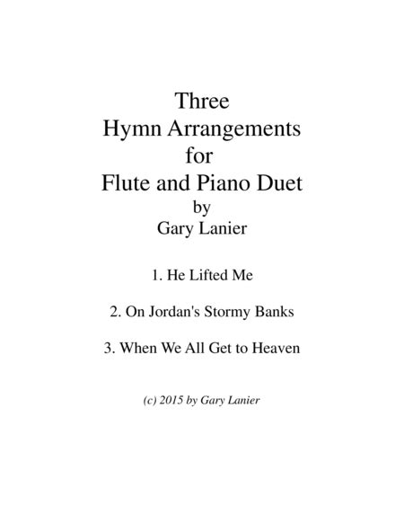 THREE HYMN ARRANGEMENTS For FLUTE And PIANO (Duet – Flute/Piano With Flute Part)